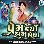 Prem Karyo Lum Leva Part 1