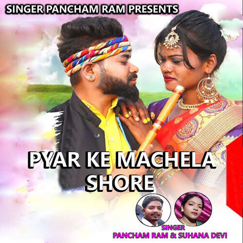 Pyar Ke Machela Shore