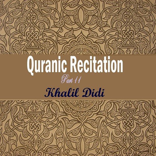 Quranic Recitation Part 11, Pt.4