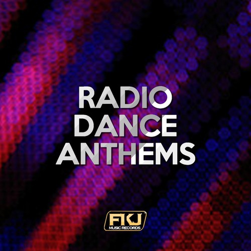 Radio Dance Anthems