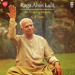 Raga Ahiri Lalit - An Evolving Melody - Taal Ektaal-ND8,CD16Ynw