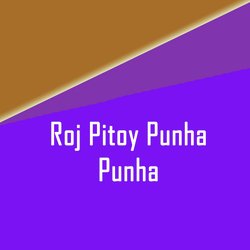 Roj Pitoy Punha Punha-Mj0GbjliW0U