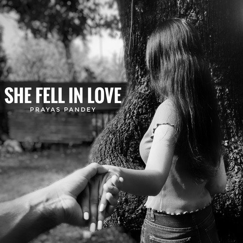 She Fell In Love