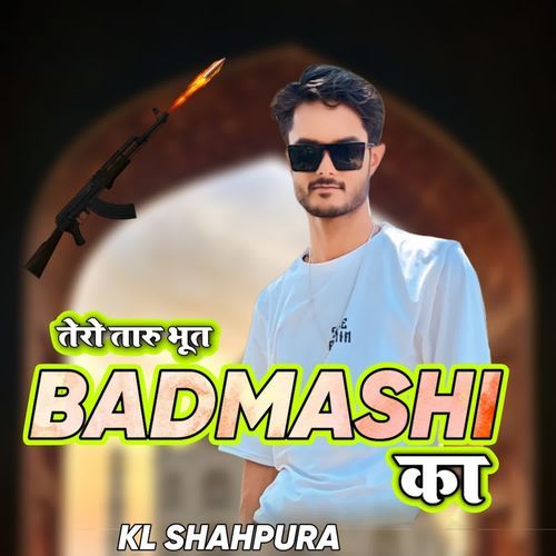 Tero Taru Bhut Badmashi Ka