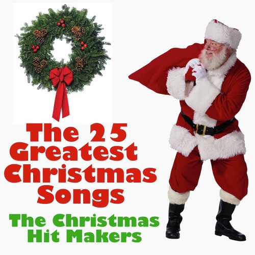 The 25 Greatest Christmas Songs