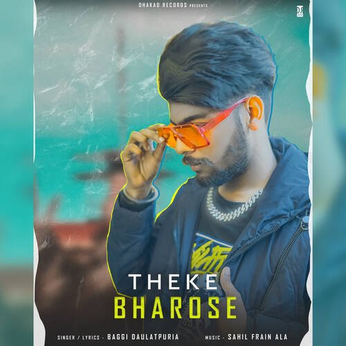 Theke Bharose (feat. Sahil Frain Ala)