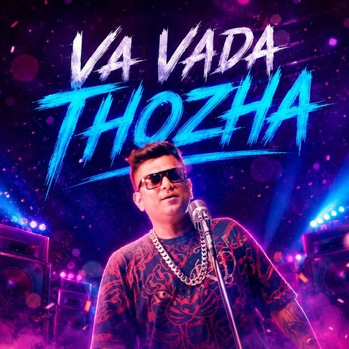 Va Vada Thozha
