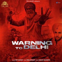 Warning To Delhi-RjEoADlTUWA