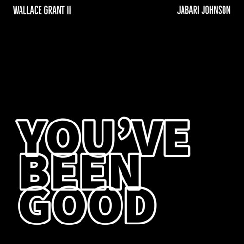 You’ve Been Good (feat. Jabari Johnson)