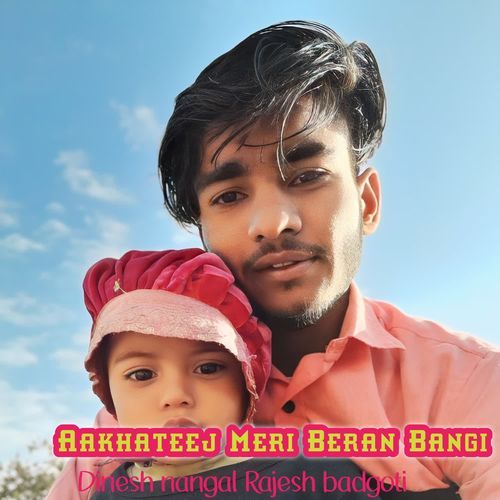 Aakhateej Meri Beran Bangi