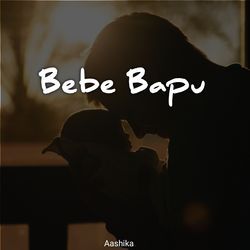 Bebe bapu-OhElfjB6f2U