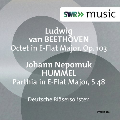 Beethoven: Octet in E-Flat Major, Op. 103 - Hummel: Parthia in E-Flat Major, S. 48_poster_image