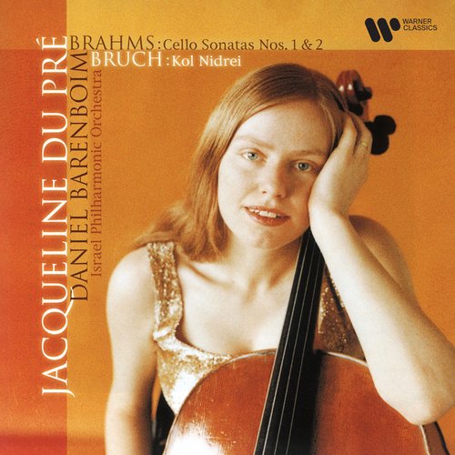 Brahms: Cello Sonatas Nos. 1 &amp; 2 - Bruch: Kol Nidrei_poster_image