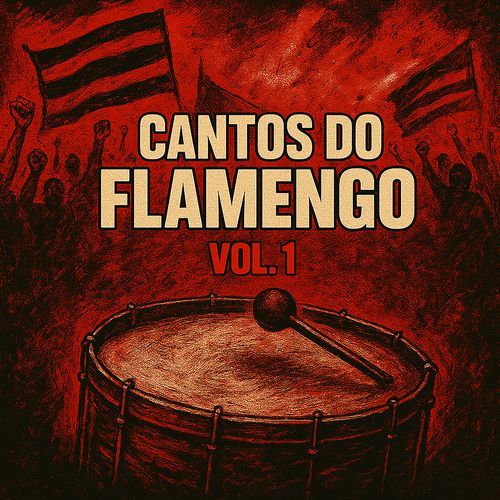 Cantos do Flamengo, Vol. 1