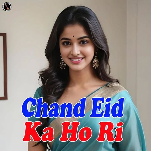 Chand Eid Ka Ho Ri