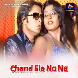 Chand Elo Na Na-HwVYeSBSA10