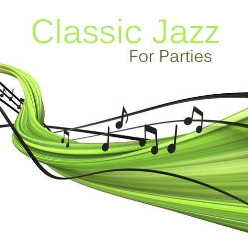 Classic Jazz for Parties