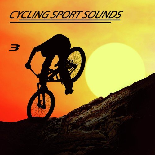 Cycling Sport Sounds, Vol. 3