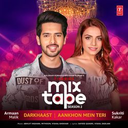 Darkhaast-Aankhon Mein Teri (From &quot;T-Series Mixtape Season 2&quot;)-ERIJWDADYn8