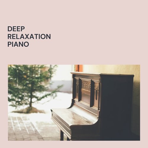 Deep Relaxation Piano_poster_image