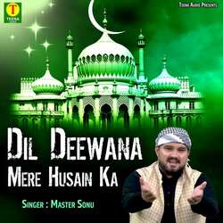 Dil Deewana Mere Husain Ka-PQo8CDt3XwU