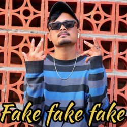 Fake Fake Fake-IjoBBkZkUUM