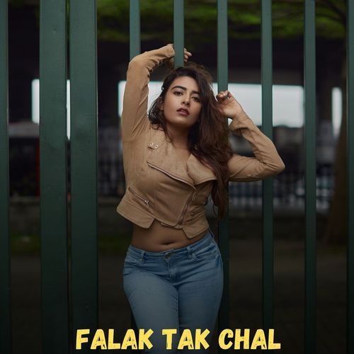 Falak Tak Chal