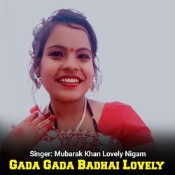 Gada Gada Badhai Lovely-Fx88VxJeBlY