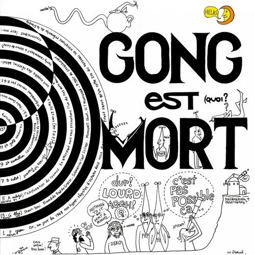 Gong est mort (Remastered Version of Live at Hippodrome 1977)