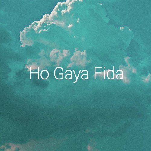 Ho Gaya Fida_poster_image