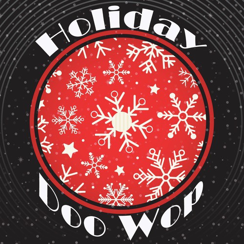 Holiday Doo Wop: Classic Doo Wop Christmas No. 1 Hits