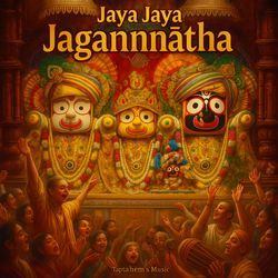 Jaya Jaya Jagannatha