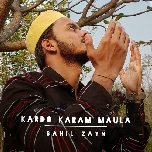 Kardo Karam Maula - Song Download from Kardo Karam Maula @ JioSaavn