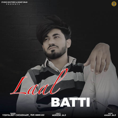 Laal Batti (feat. Aman Jaji)