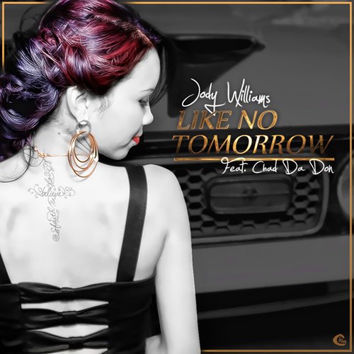 Like No Tomorrow (feat. Chad Da Don)_poster_image