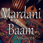 Mardani Baam, Vol. 1