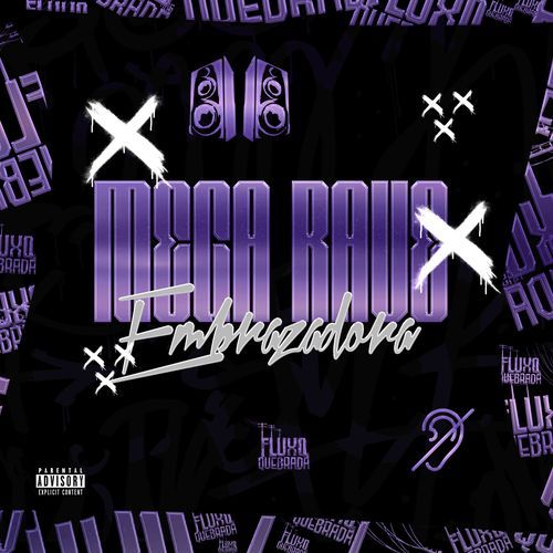 Mega Rave Embrazadora cover art