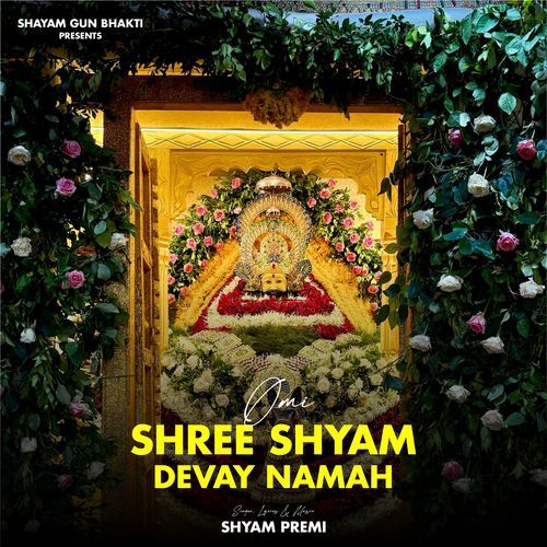 Om Shree Shyam Devay Namah