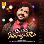 Omalale Ninneyorthu (Reprised Version)