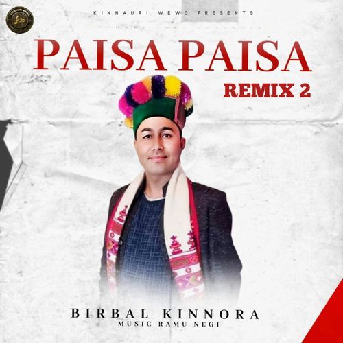 Paisa Paisa (Remix 2)