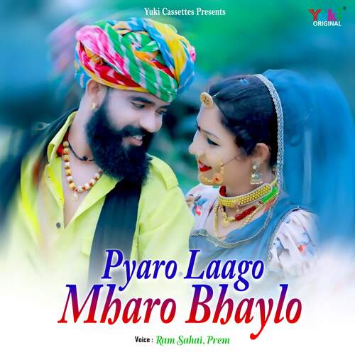 Pyaro Laage Mharo Bhaylo