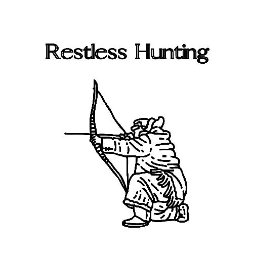 Restless Hunting