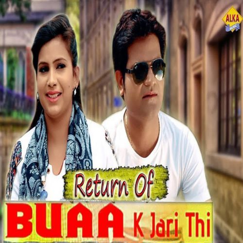 Return Of Buaa K Jari Thi