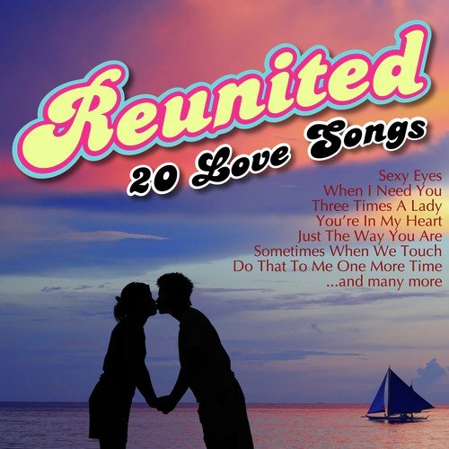 Reunited -20 Love Songs