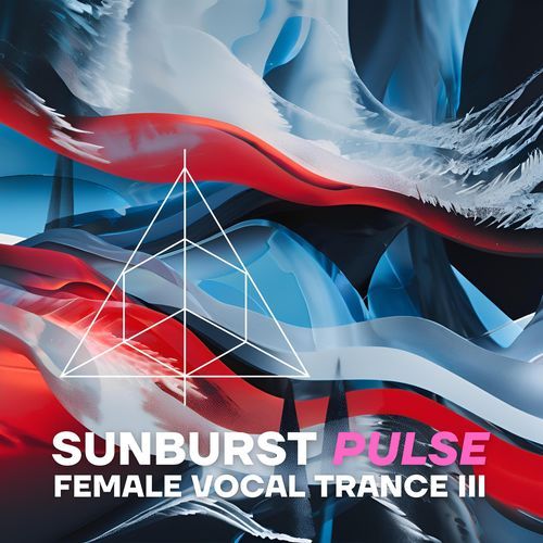 Sunburst Pulse - Female Vocal Trance III