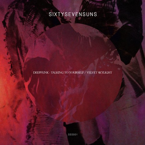 TALKING TO YOURSELF / VELVET SKYLIGHT