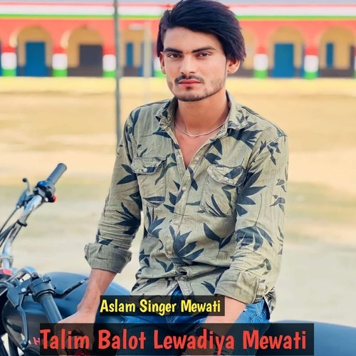 Talim Balot Lewadiya Mewati