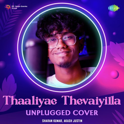 Thaaliyae Thevaiyilla - Unplugged Cover