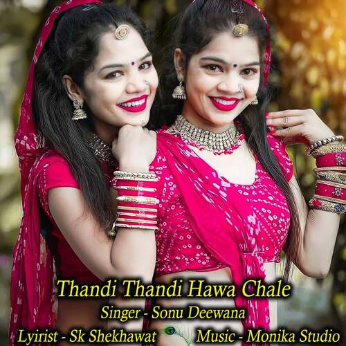 Thandi Thandi Hawa Chale