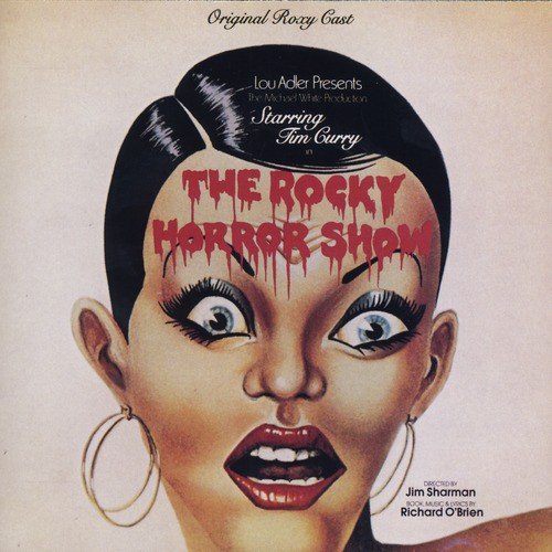 The Rocky Horror Show: Original Roxy Cast